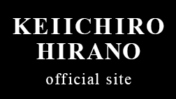 Keiichiro Hirano Official Site